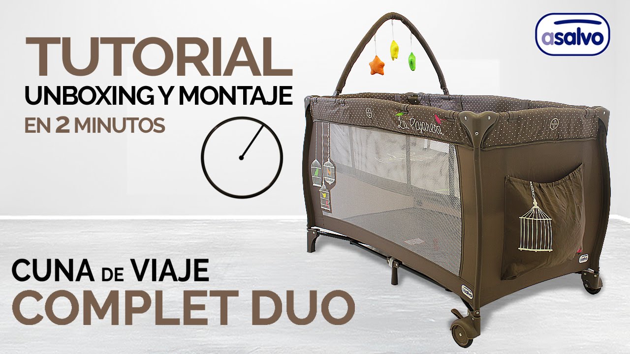 Tutorial Unboxing y Montaje en 2 min. l Cuna de Viaje Complet Duo l Asalvo