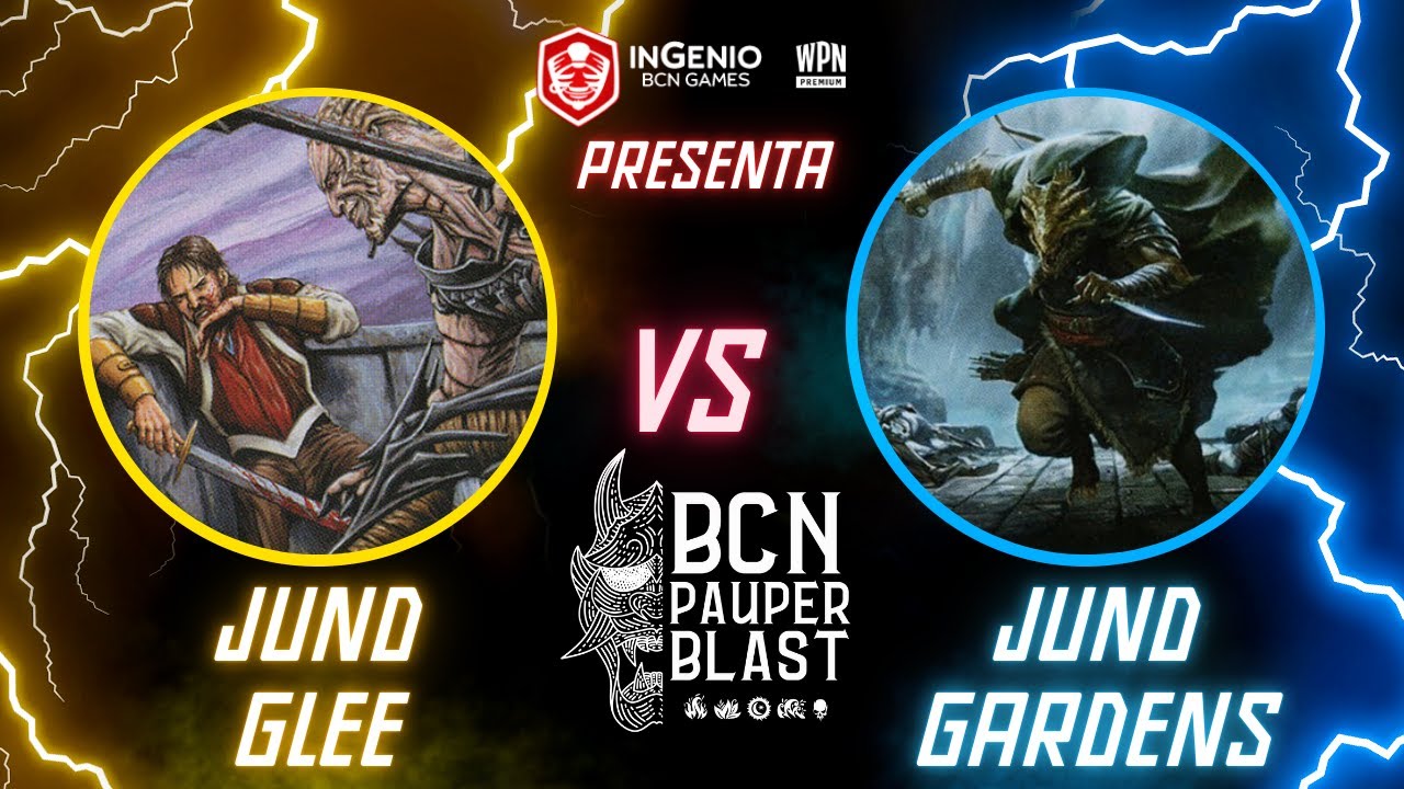 JUND GLEE (Pere Vias) VS JUND GARDENS (Julio Schimbator)🏆  SuperPauper Sept 2024 en IngenioBCN