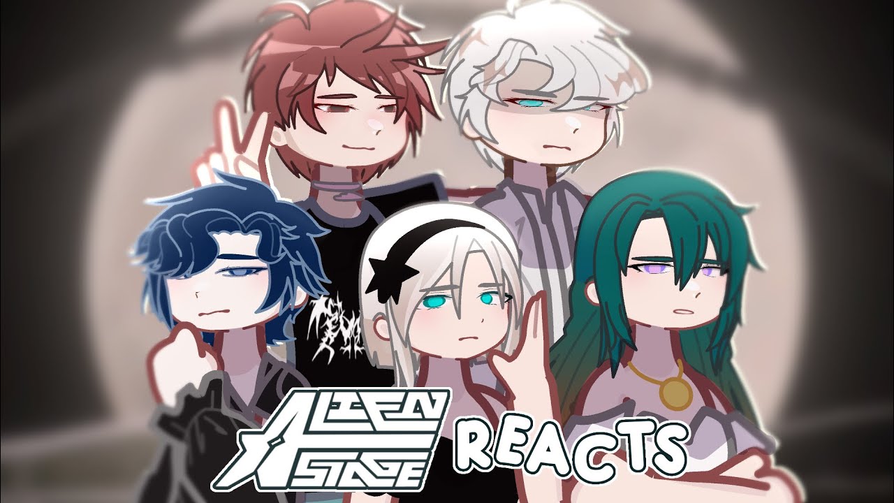 Alien Stage Inverted AU reacts to Original | ALNST | GLRV