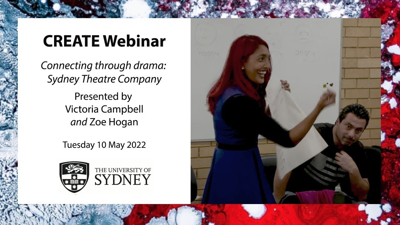 Webinar #22 | Victoria Campbell & Zoe Hogan - Connecting Through Drama: STC's 'Connected' Program