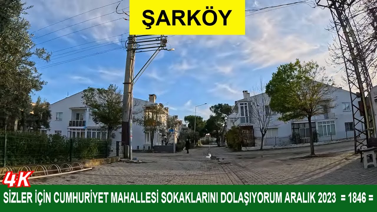 SİZLER İÇİN CUMHURİYET MAHALLESİ SOKAKLARINI DOLAŞIYORUM ARALIK 2023  = 1846 =