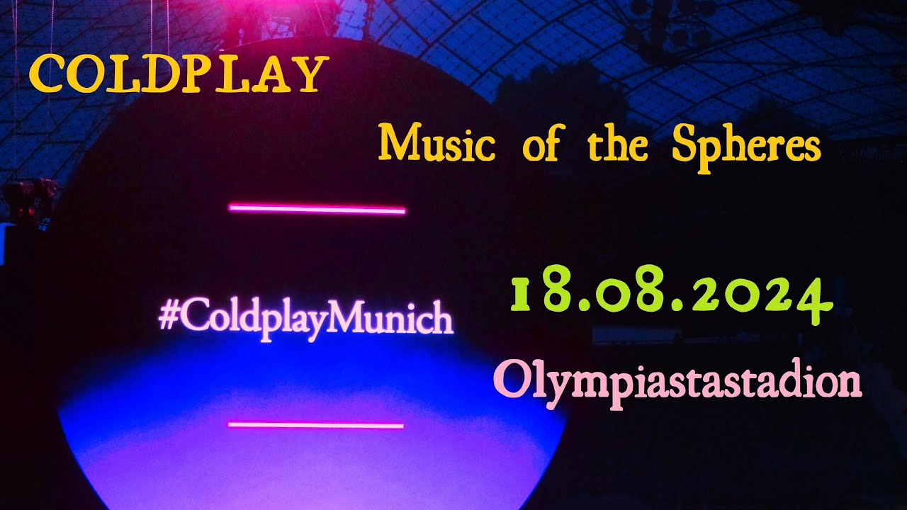 Coldplay Live @ Music of the Spheres - FULL Concert - München, 18.08.2024