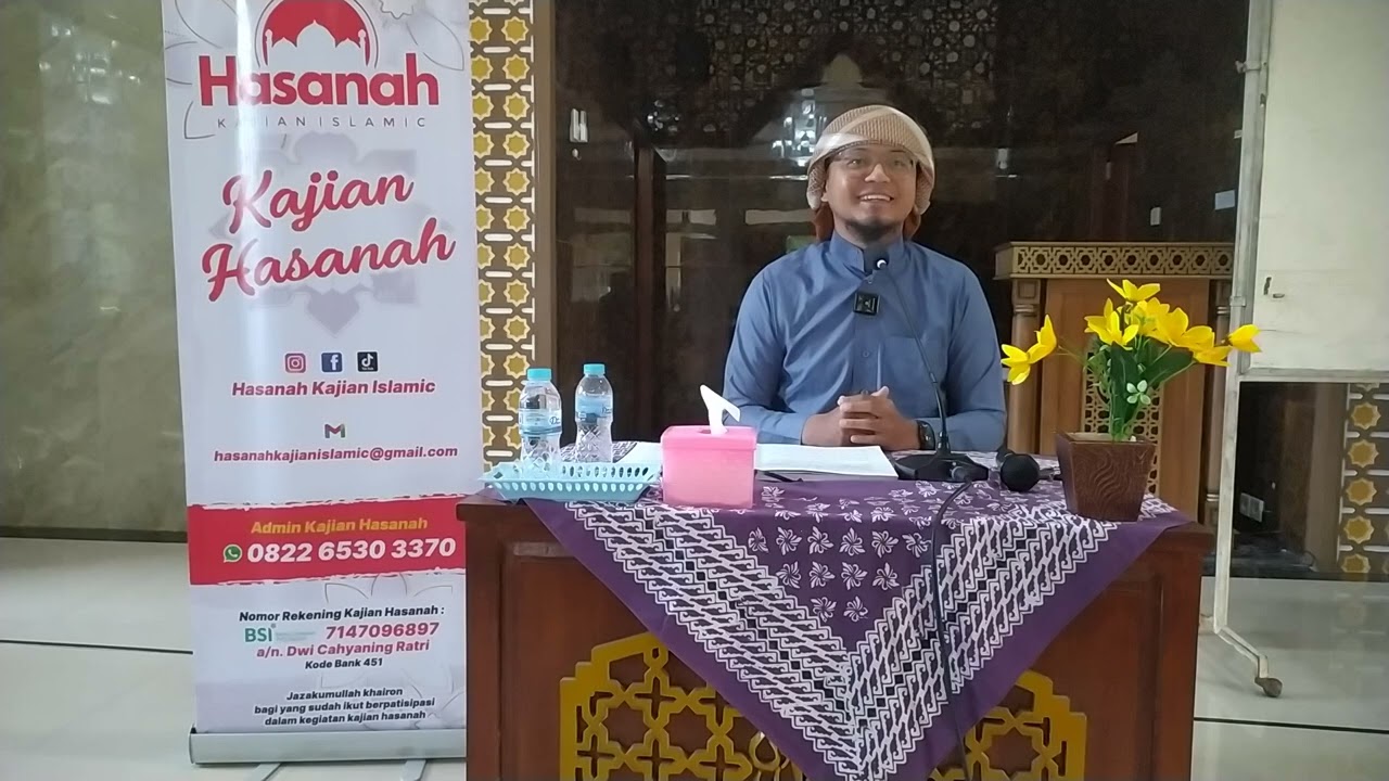 kajian HASANAH bersama USTADZ HENDRO WIJAYANTO LC.MA Rabu 7Agustus2024