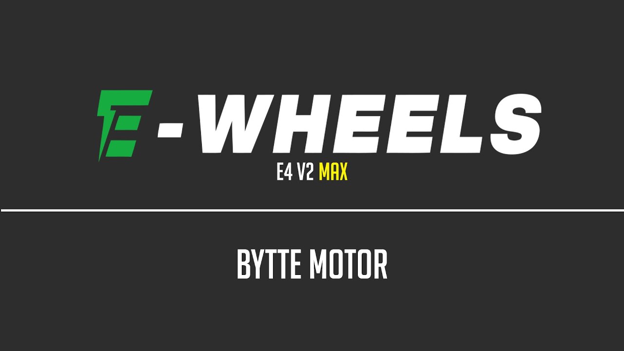 E-wheels - Bytte motor - E4 V2 Max