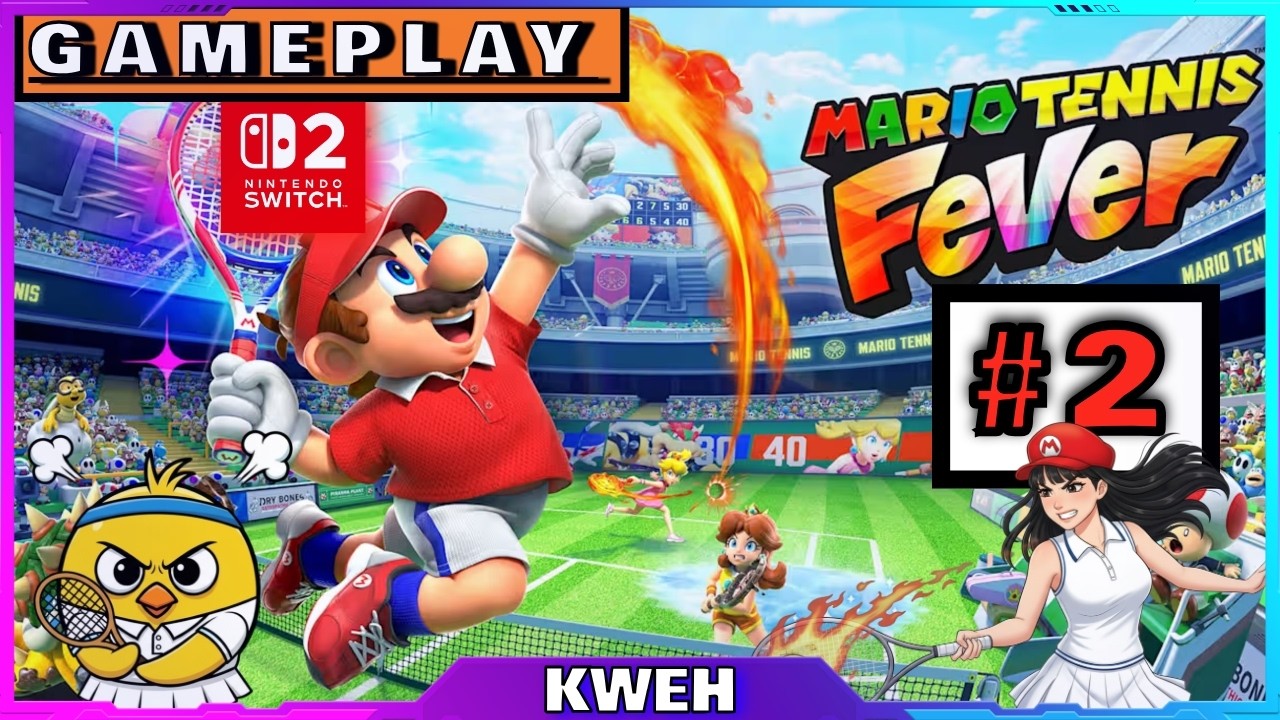 Mario Tennis Fever | GAMEPLAY #2 | Nintendo Switch 2 | Tower Trials + Tournaments