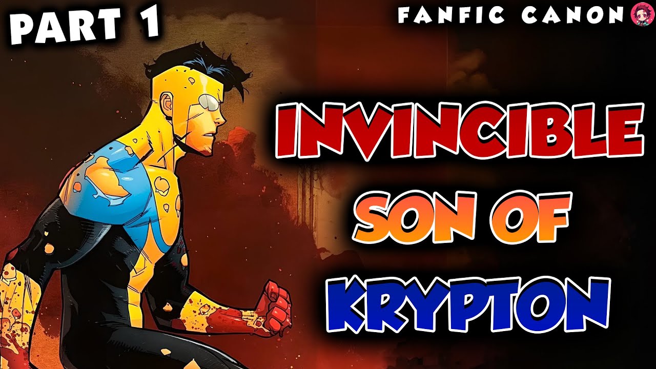 Invincible:Son of Krypton Part 1