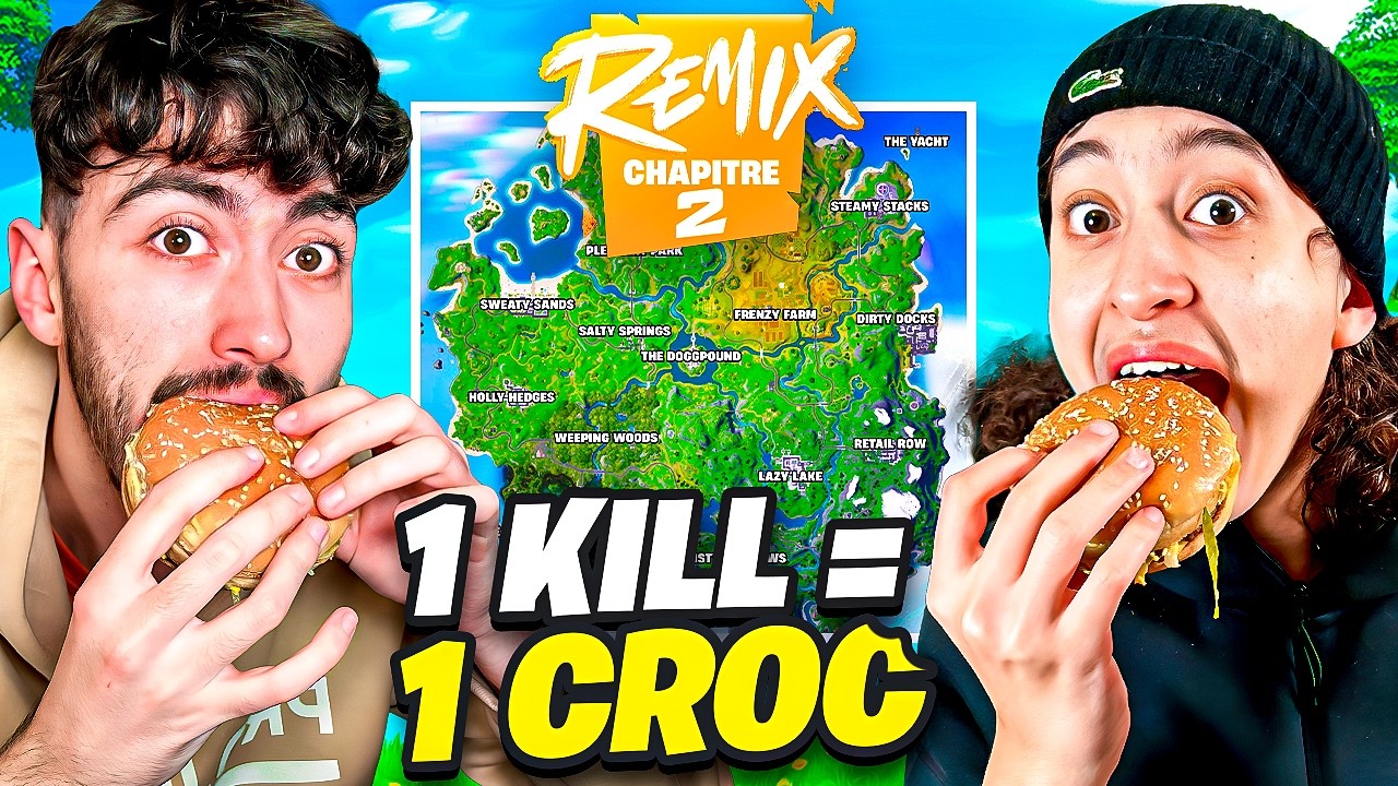 1 KILL = 1 CROC dans le BURGER sur le CHAPITRE 2 REMIX ! (avec @Theo18300 )