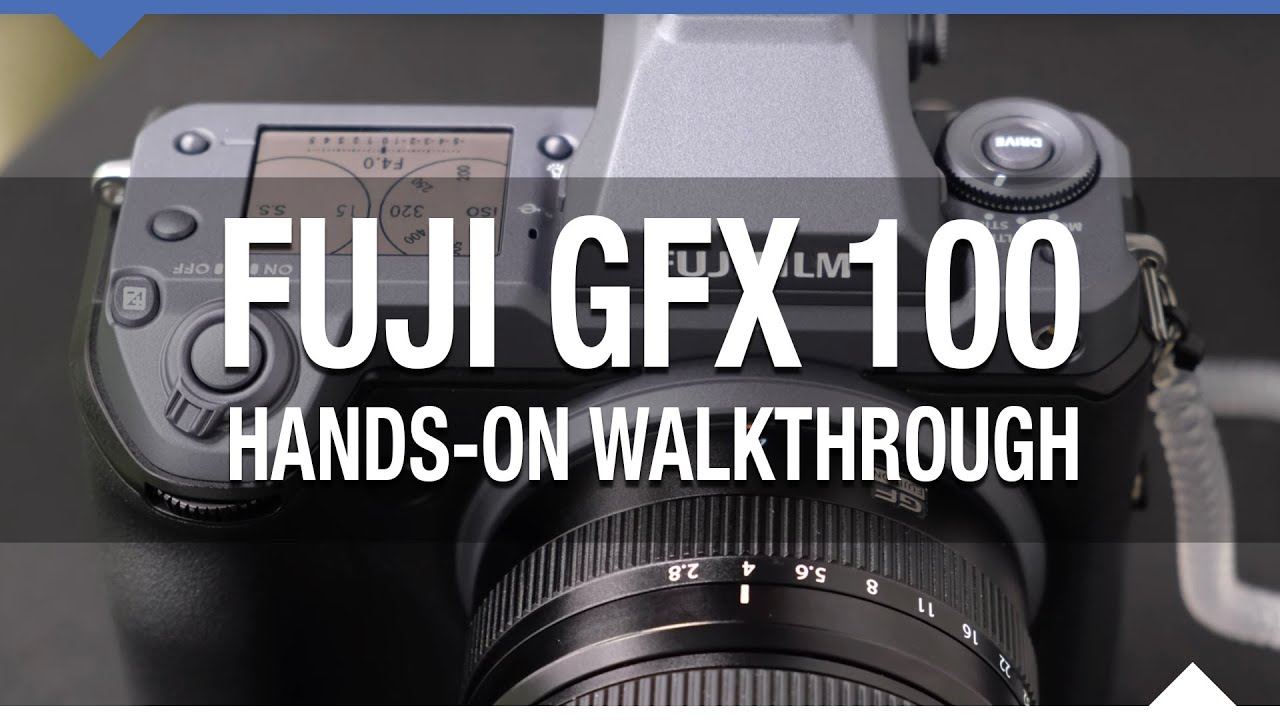 Fuji GFX 100 Hands-On Tour