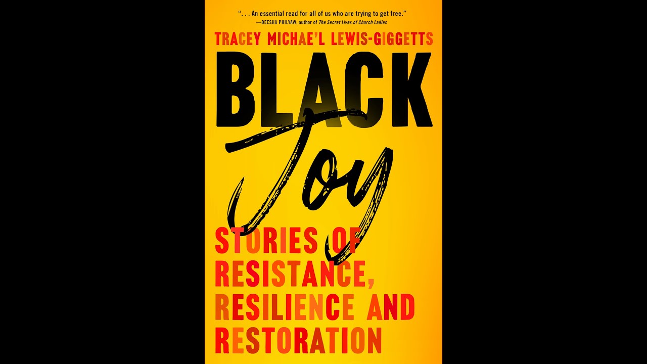 Book Trailer (Full) for Black Joy: Stories of Resistance, Resilience, and Restoration by TMLG