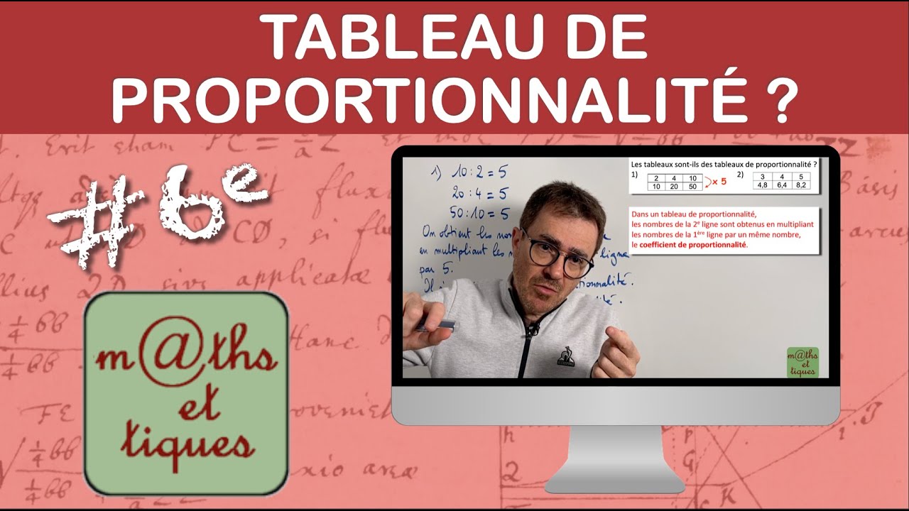 Reconnaître un tableau de proportionnalité - Sixième