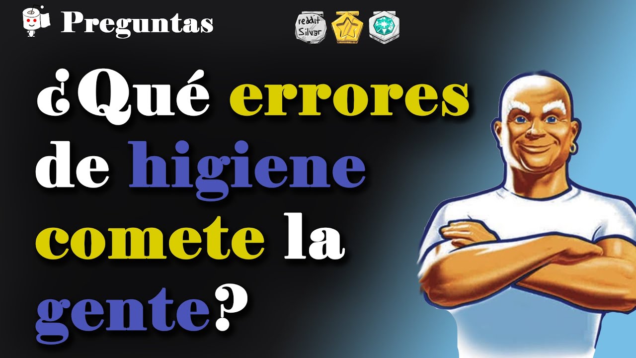 ¿Qué errores de higiene comete la gente?