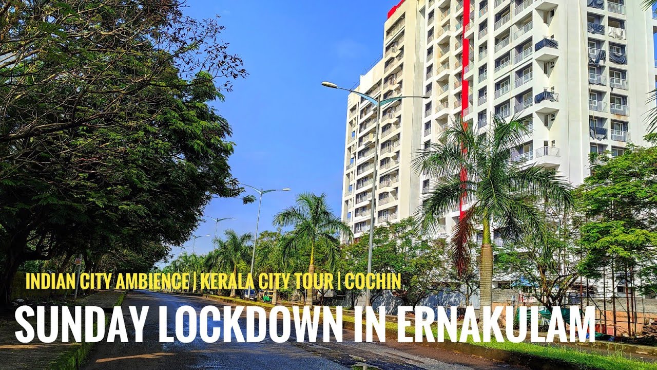 Sunday Lockdown in Ernakulam | Indian City Ambience | Kerala City Tour | Cochin | Time Traveller