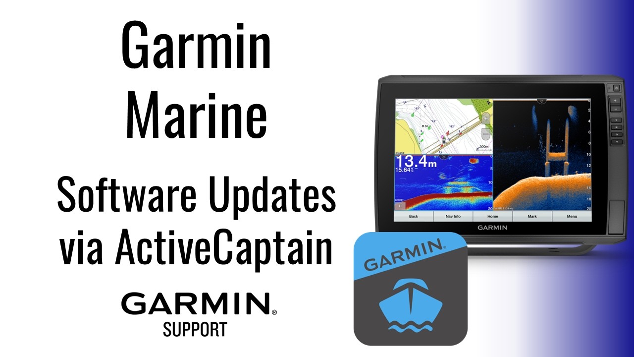 Garmin Marine | Software Updates via ActiveCaptain (Android™) | Garmin Support