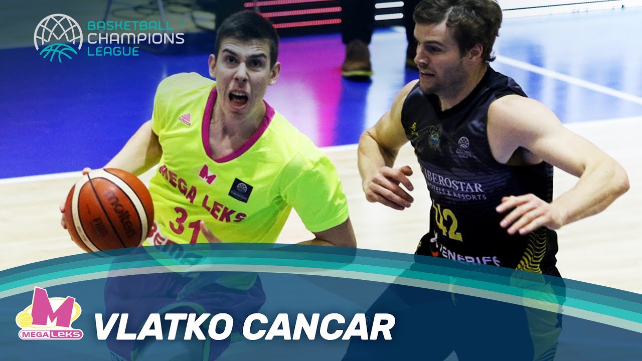 Rising Stars - Vlatko Cancar Highlights - Mega Leks - Basketball Champions League
