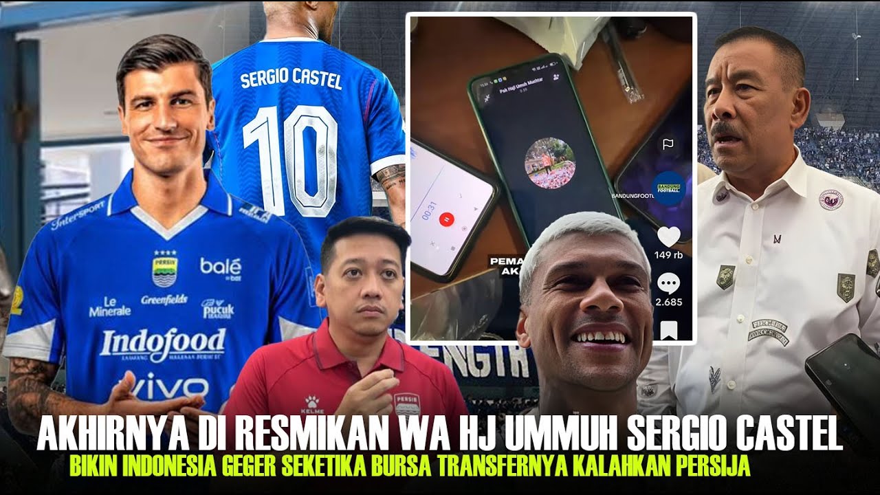 Se Indonesia Kaget!! Tiba Tiba Wa Hj Umumkan Sergio Castel Resmi jd Pemain Persib : Warisi Nomer 10