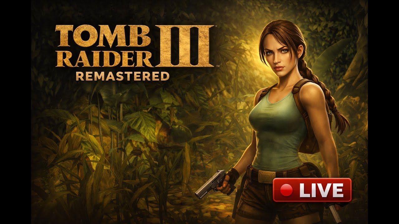 Tomb Raider 3 Remastered – Willkommen im Dschungel | LIVE