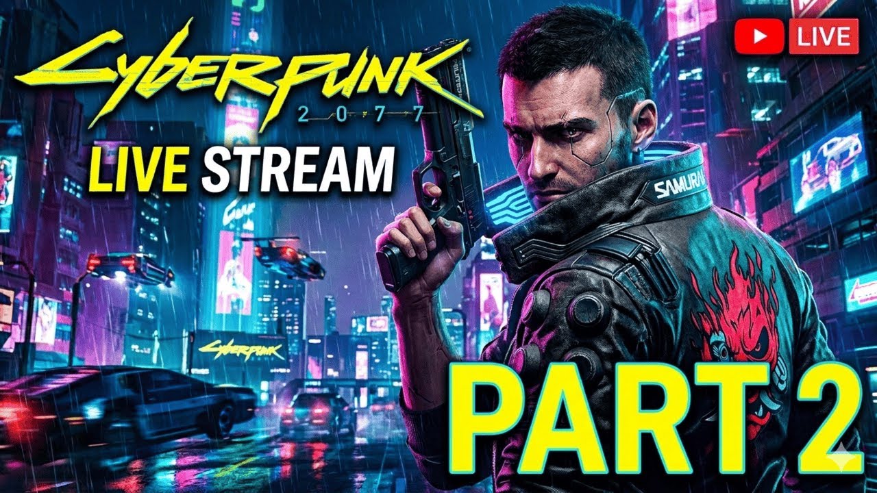CYBERPUNK 2077 - PART 2