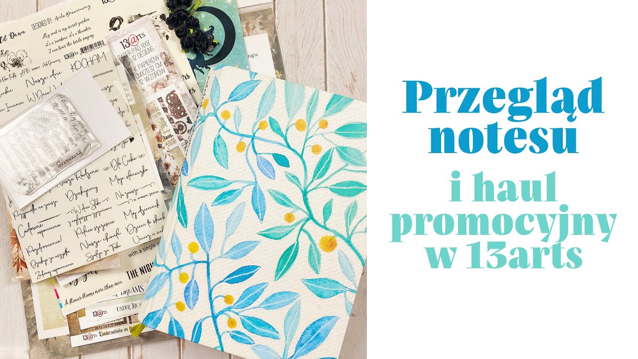 Przegląd jedenastego bujo i promocyjny HAUL z 13arts