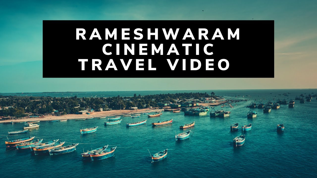 Rameshwaram Cinematic Travel Video | Dhanushkodi | Pamban Island