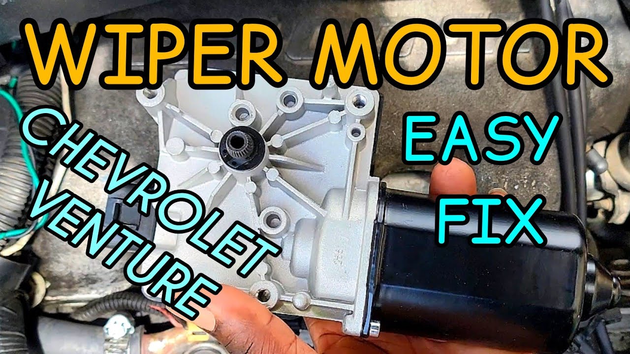 HOW TO CHANGE WIPER MOTOR ON A CHEVROLET VENTURE DIY