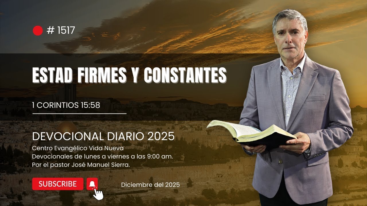 Devocional diario 1517, por el pastor José Manuel Sierra.