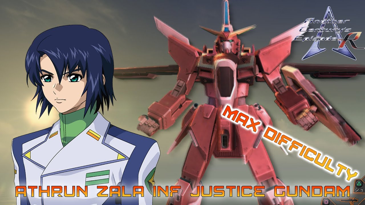 Athrun Zala INF Justice Gundam:Another century Ep R  (MAX DIFFICULTY)