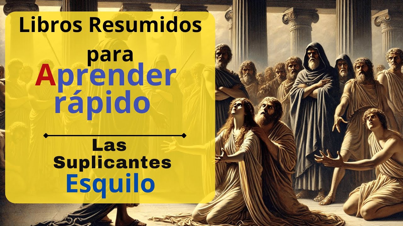 Las Suplicantes de Esquilo: resumen y análisis