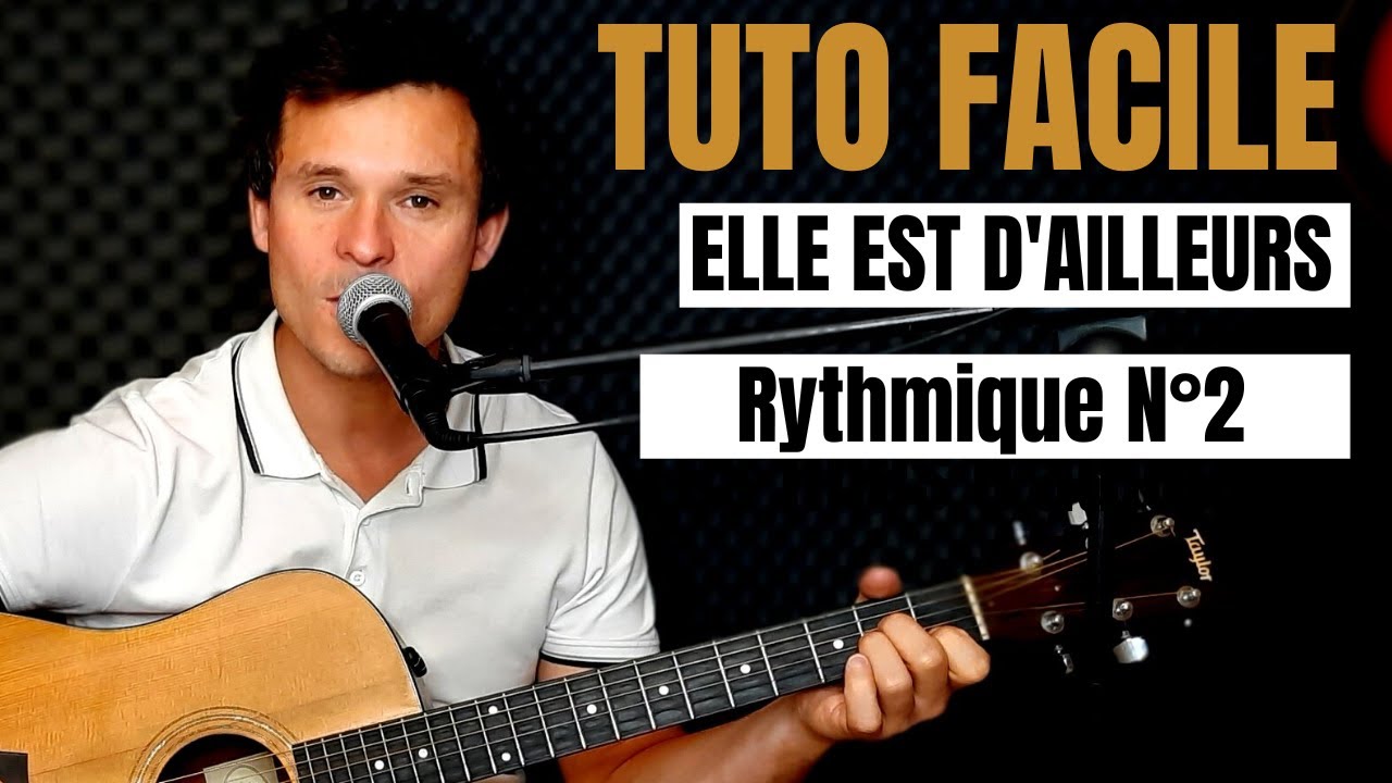 TUTO GUITARE FACILE Pierre Bachelet - Elle est d'ailleurs POUR DÉBUTANT
