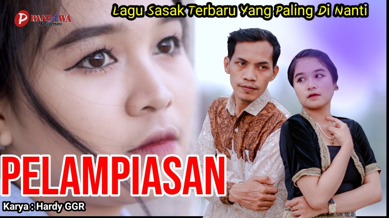 PELAMPIASAN || LAGU SASAK TERBARU  KARYA HARDY GGR (OFFICIAL MUSIC VIDEO )