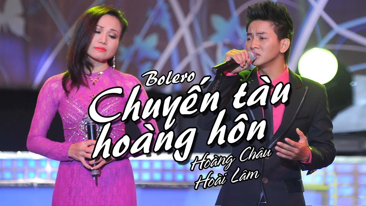 CHUYẾN T&Agrave;U HO&Agrave;NG H&Ocirc;N - HO&Agrave;NG CH&Acirc;U ft HO&Agrave;I L&Acirc;M | OFFICIAL MUSIC VIDEO