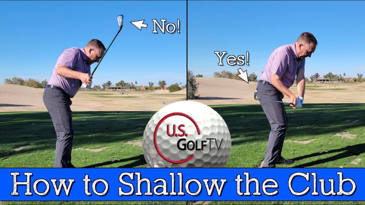 How to Shallow Your Golf Club - The Over the Top Golf Swing Fix