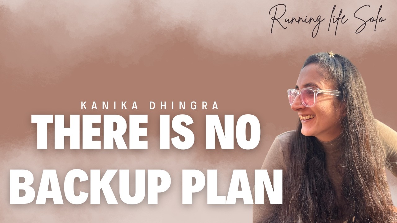 There Is No Backup Plan