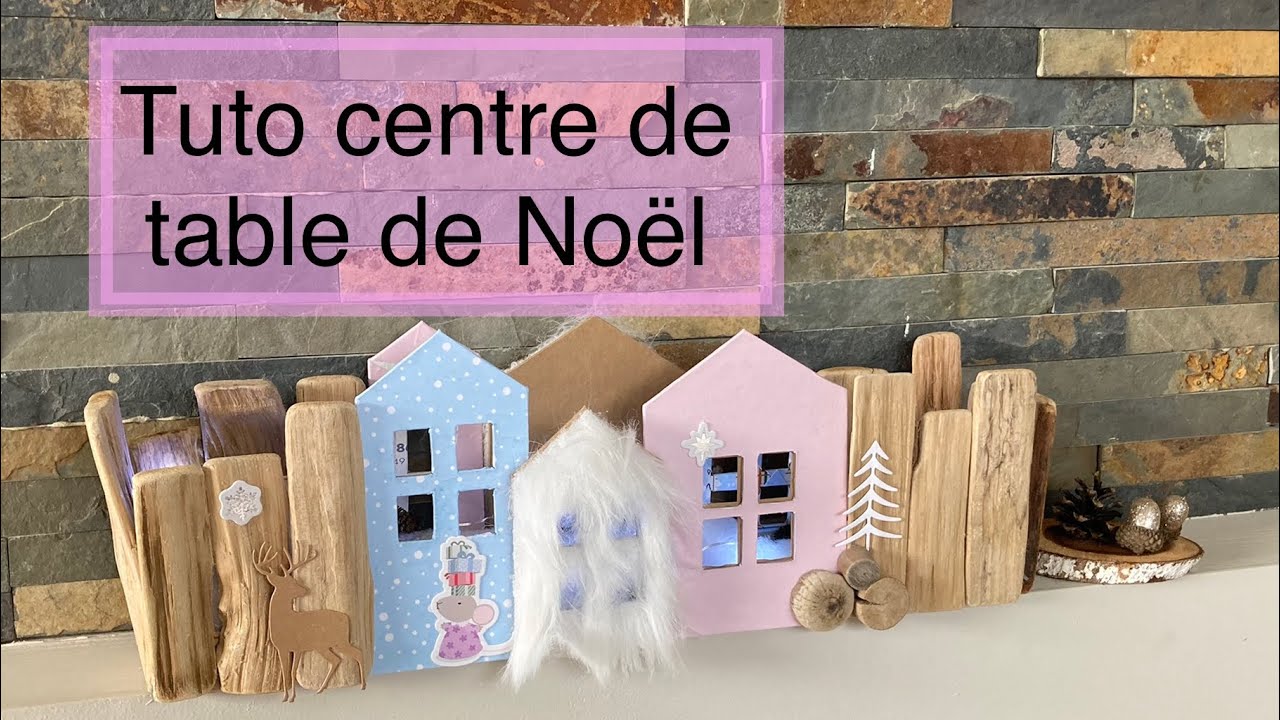 Tuto centre de table/village de noël , home déco village de noël bois flotté DT Custodeco Diy facile