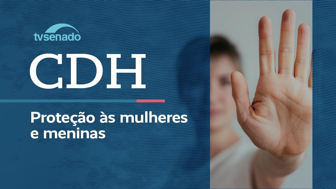 CDH debate políticas de proteção às mulheres e fortalecimento da família – 5/3/26