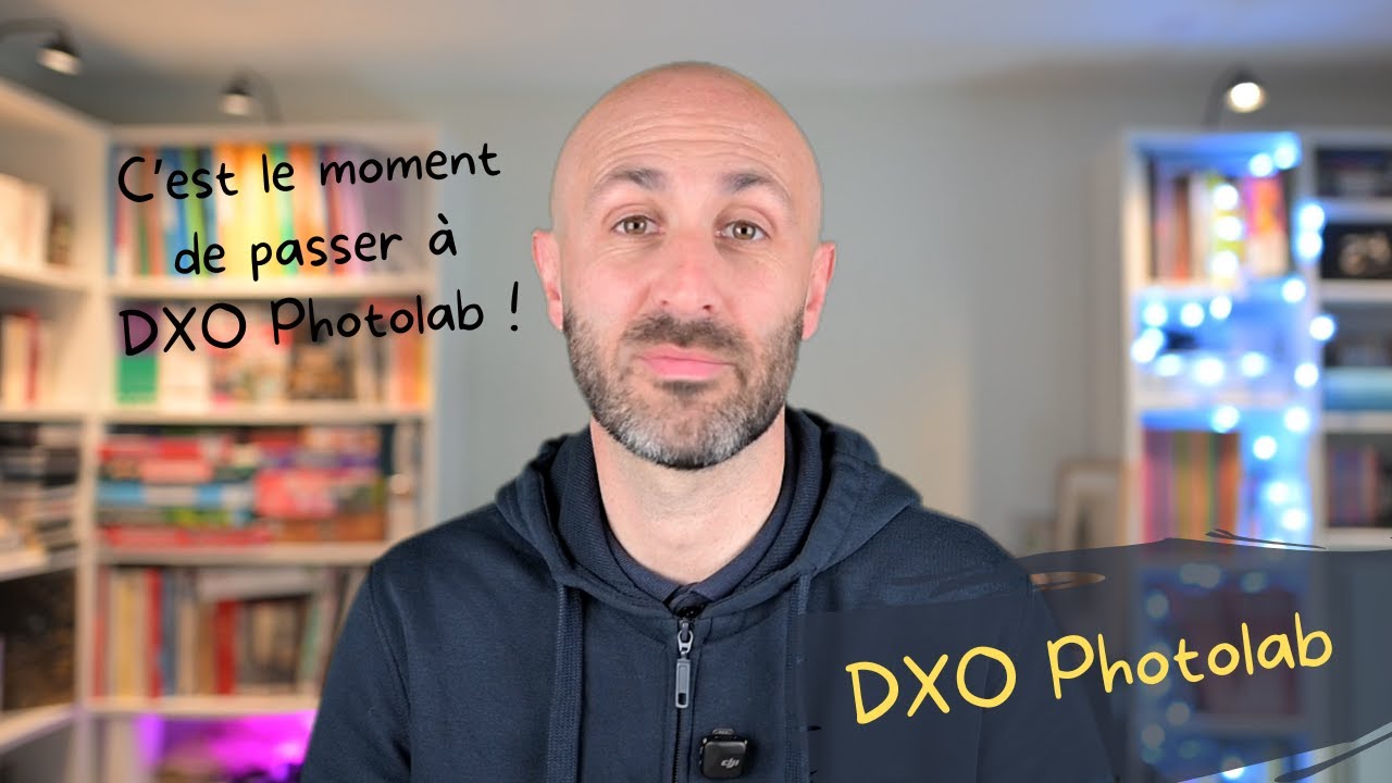 C'est le moment de passer à DXO Photolab !