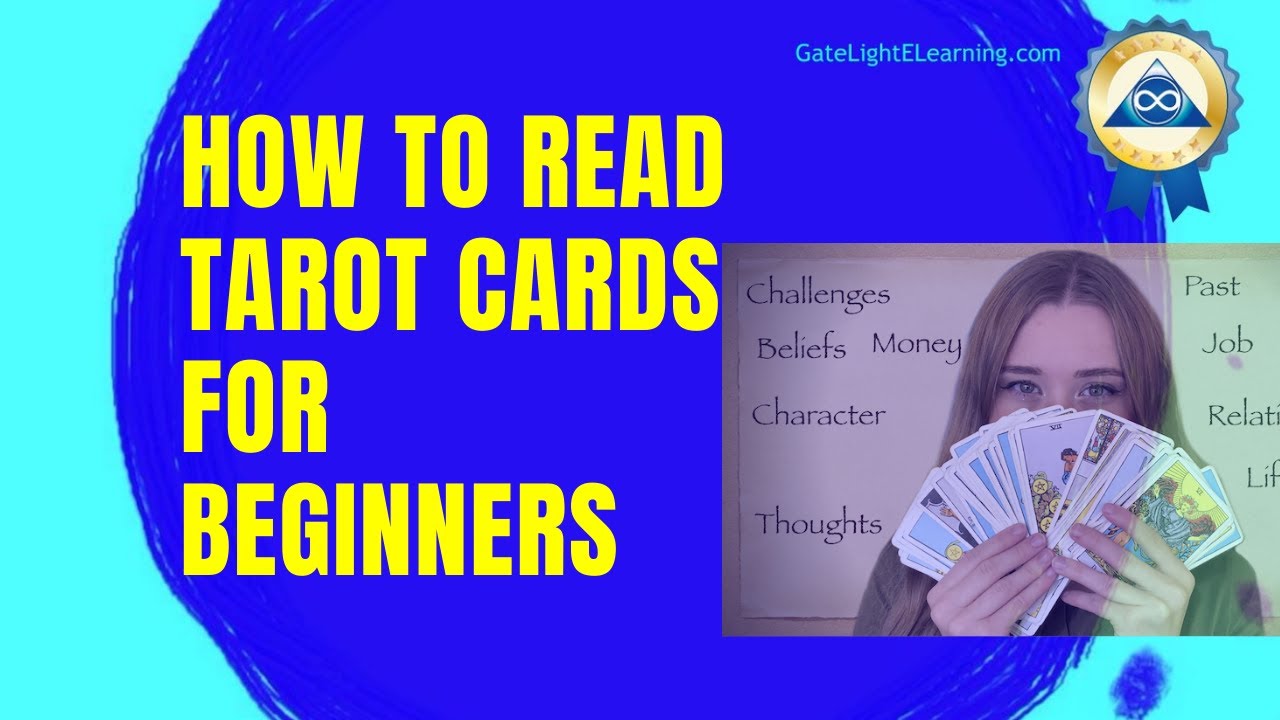 How To Read Tarot Cards For Beginners