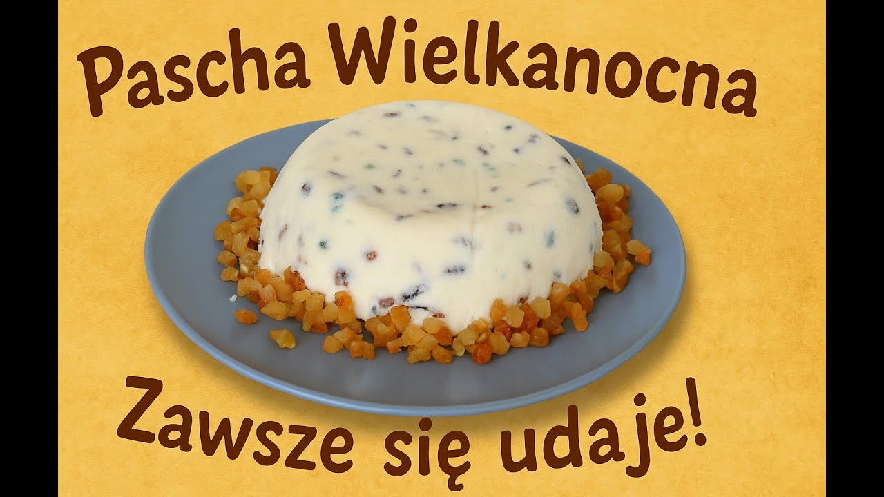 Pascha Wielkanocna Jak u Babci &ndash; Sprawdzony Przepis Krok po Kroku | Henia Foks