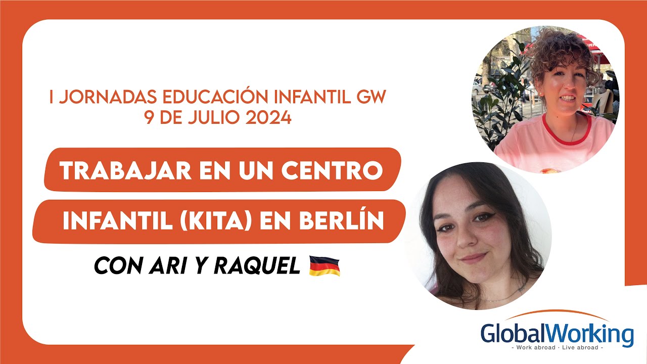📚 Trabajar en una kita en Berlín - Ari y Raquel - Global Working