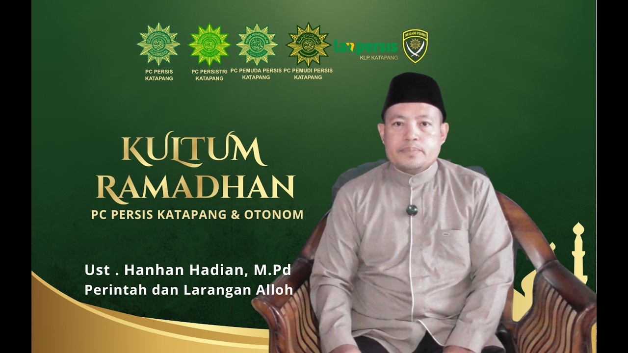 Ust . Hanhan Hadian, M.Pd || Perintah dan Larangan Alloh