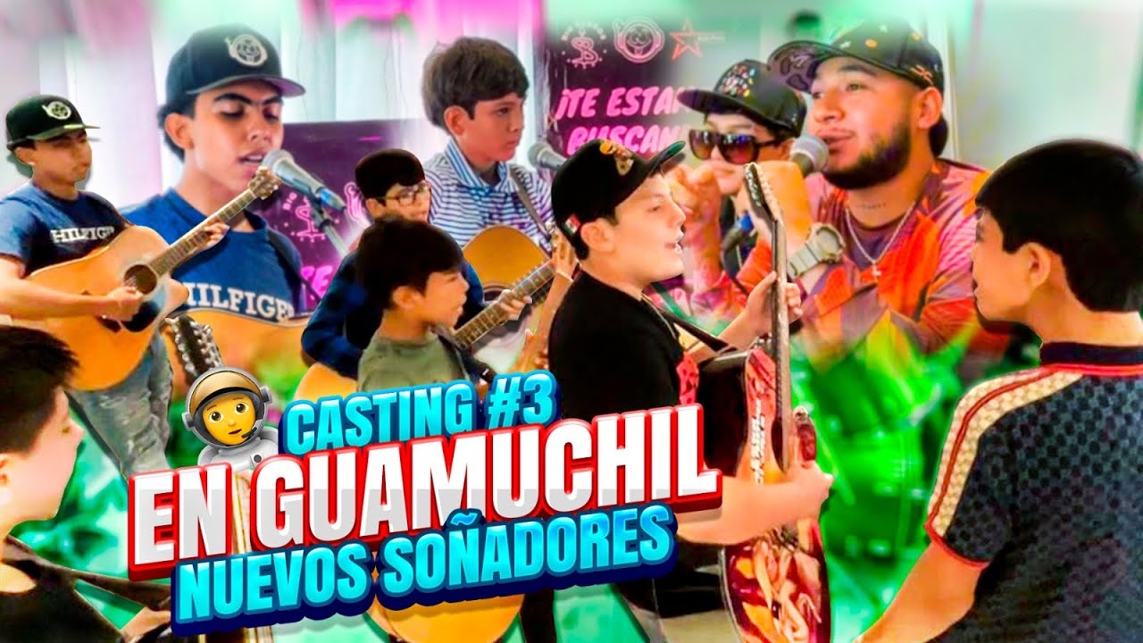 CASTING #3 QUIERO SER UN SOÑADOR EN GUAMUCHIL! / Grillo La Duda Soñadores