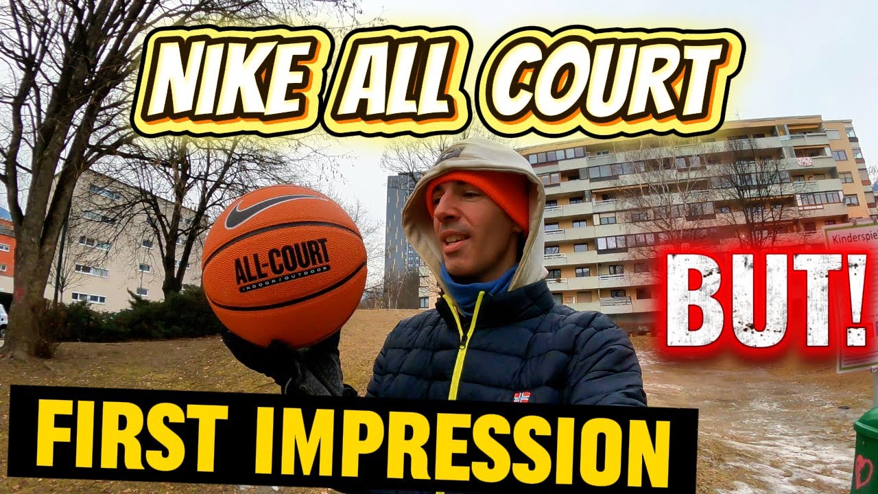 Nike All-Court First Impression BUT! at 