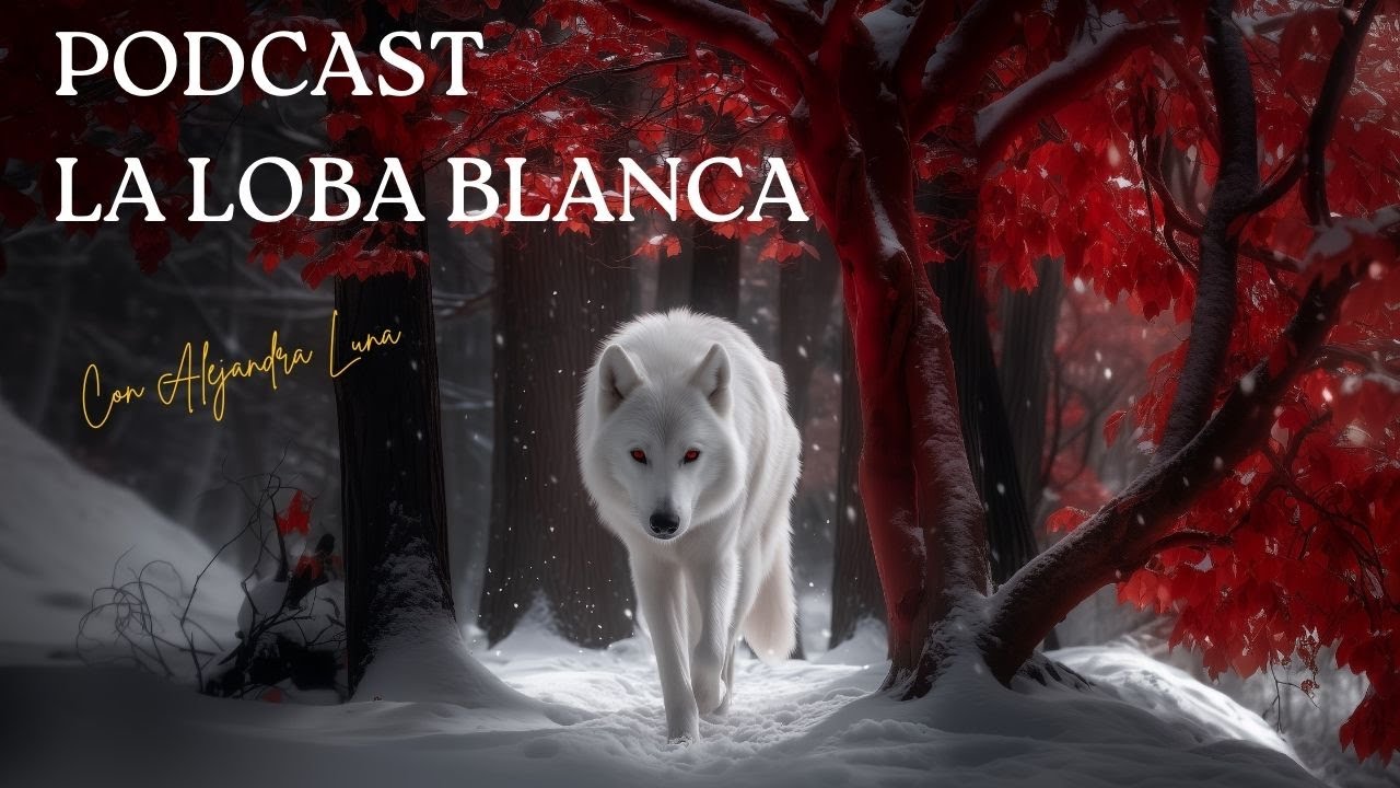 🎙️ EPISODIO 5 – LA LOBA BLANCA: El cuerpo que sabe