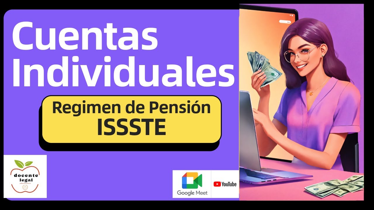 REGIMEN DE PENSIÓN: CUENTAS INDIVIDUALES ISSSTE