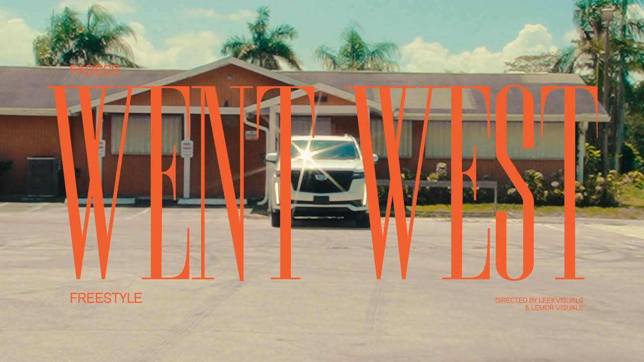 Fadess - Went West Freestyle (Official Music Video)