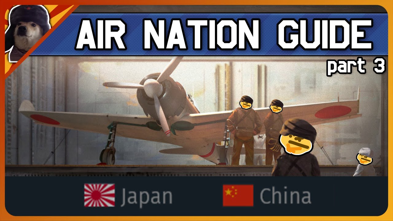 Japan & China - Air Nations in War Thunder EXPLAINED: Part 3 | Plane Countries Guide ft. @_Joob