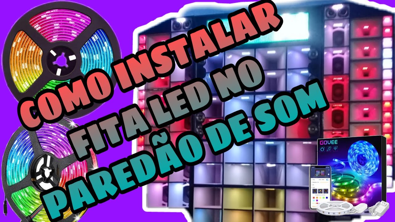 Como instalar fita led digital no Paredão de som