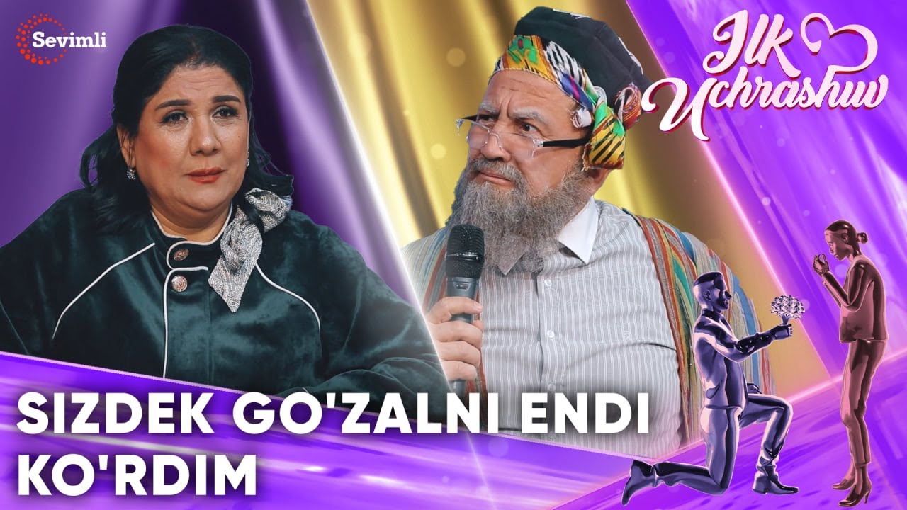 ILK UCHRASHUV - SIZDEK GO'ZALNI ENDI KO'RDIM
