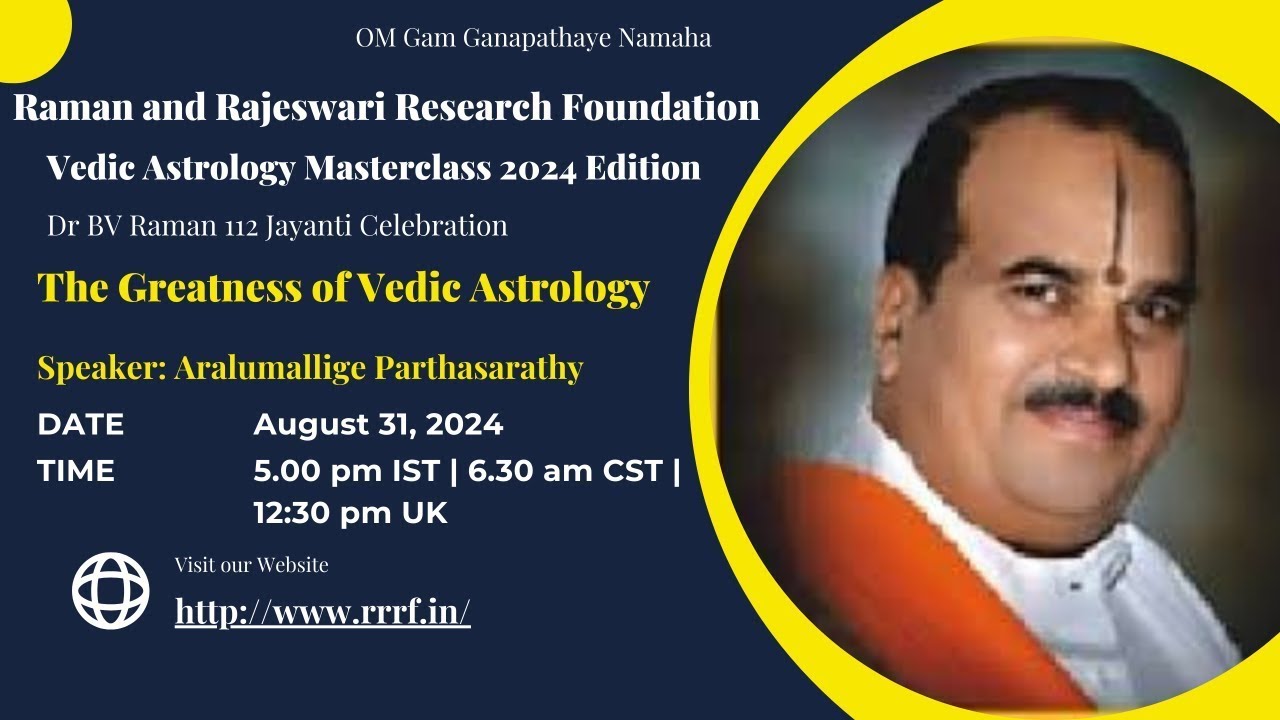 The Greatness of Vedic Astrology - Sri Aralumallige Parthasarathy