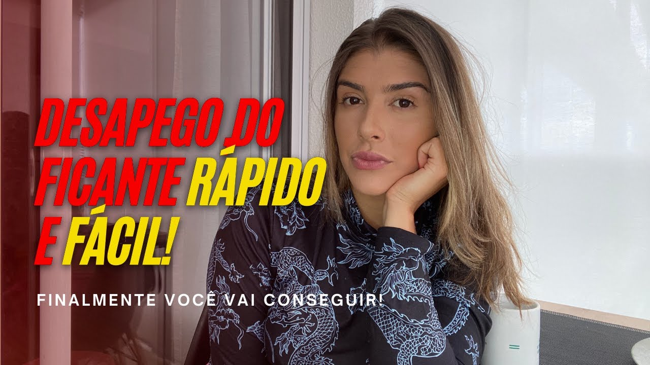 COMO DESAPEGAR DO FICANTE | BEATRIZ BORGES