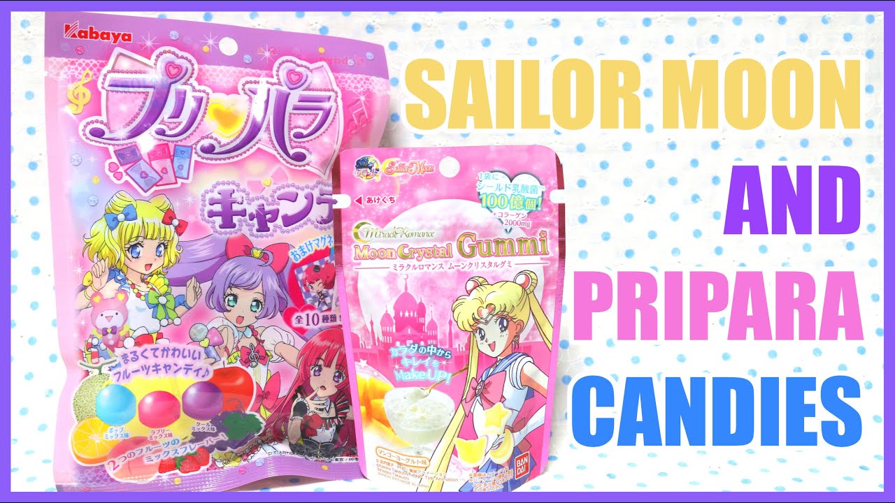 SAILOR MOON AND PRIPARA CANDIES